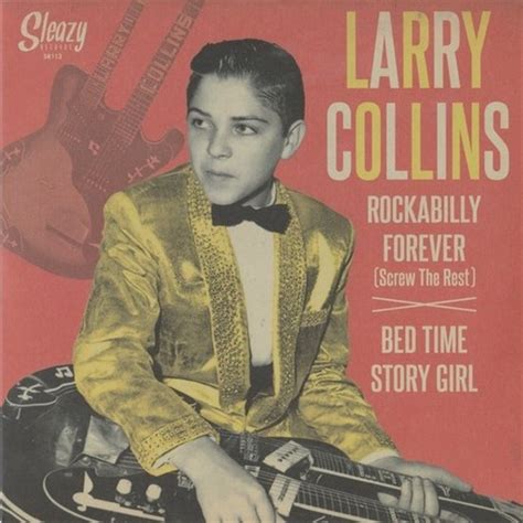 Larry Collins And Deke Dickerson Rockabilly Forever 7 Vinyl Single Larry Collins And Bol