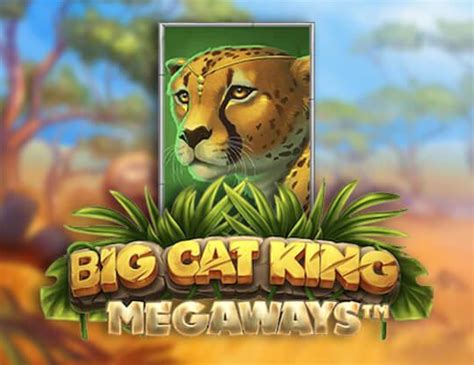Big Cat King Megaways Enjoy The Game Without A Fee Free Slots