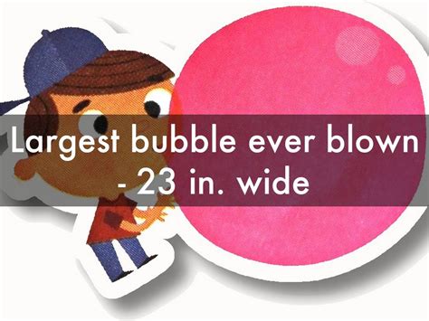 Largest Bubble Blown Which Brand Of Gum Blows The Biggest Bubble