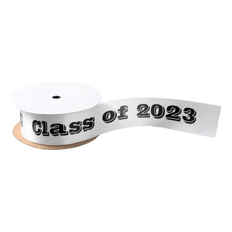 Class Of 2023 Graduation Day By Janz White Satin Ribbon Zazzle