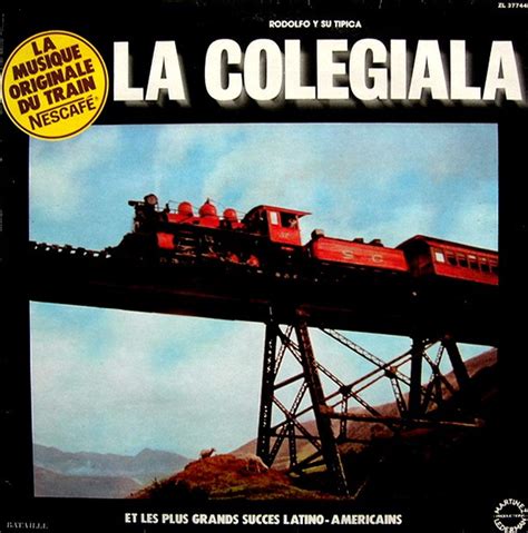 La Colegiala Et Les Plus Grands Succès Latino Américains By Various