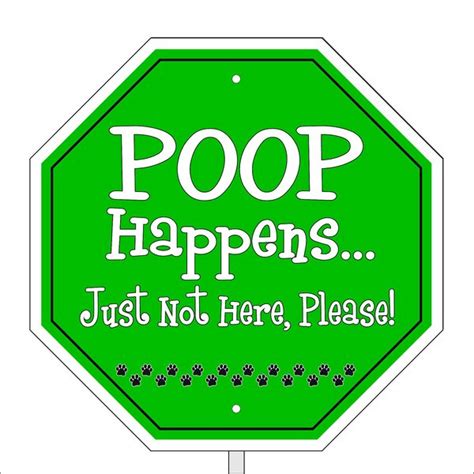 Imagine This Company Poop Happens Garden Sign