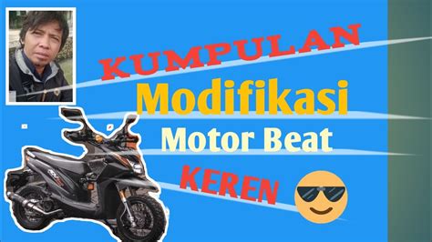 Kumpulan Modifikasi Beat Keren Youtube