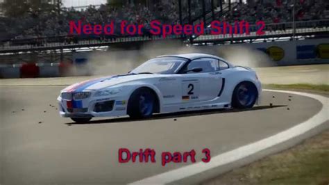 Nfs Shift 2 The Best Drifting And Drift Cars Part 3 Youtube