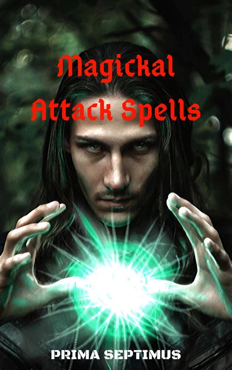 Smashwords Magickal Attack Spells A Book By Prima Septimus