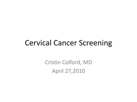 Ppt Cervical Cancer Screening Powerpoint Presentation Free Download