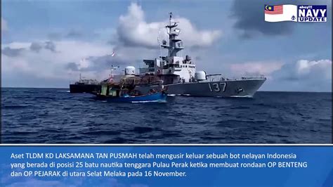 Ahoy Navy Update 17 November Kd Laksamana Tan Pusmah Usir Bot