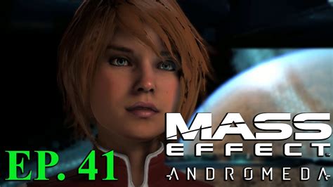 Suvi Is Love Suvi Is Life Mass Effect Andromeda Episode 41 Youtube