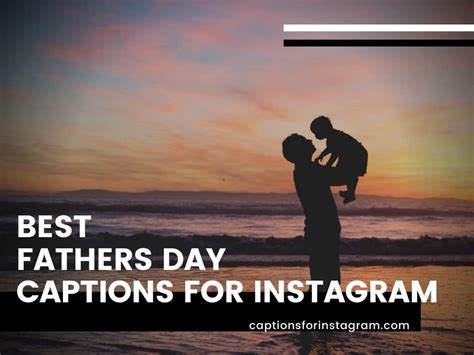100 Best Father S Day Captions For Instagram Posts