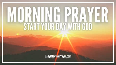Morning Prayer Starting Your Day With God Powerful Prayer For Morning