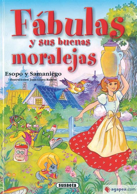 Fabulas Y Sus Moralejas Ilustraciones Juan Lopez Ramon 9788430580682