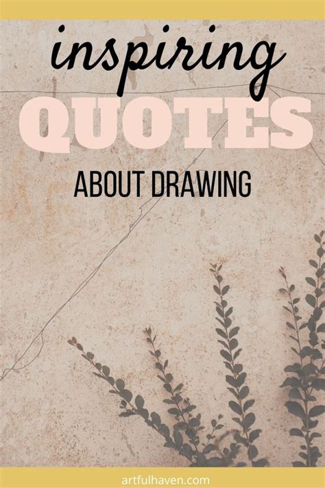 33 Drawing Quotes To Inspire Your Art Journal Pages Artful Haven