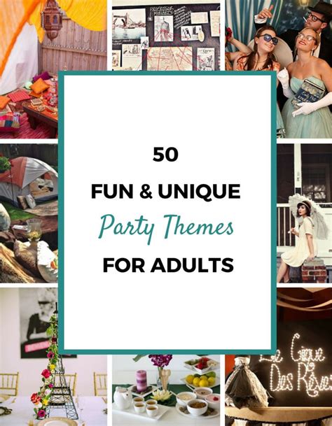 50 Party Themes For Adults Pretty Mayhem Adult Party Themes Unique Party Themes Adult