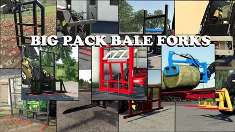Big Pack Bale Forks V Fs Mod Fs Net