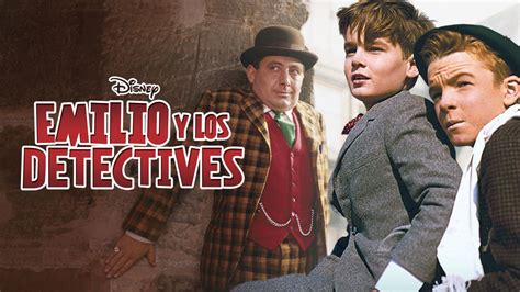 Ver Emilio Y Los Detectives Película Completa Disney