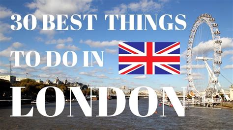 ℹ️ 🏙️ 30 Best Things To Do In London London Travel Guide What To Do