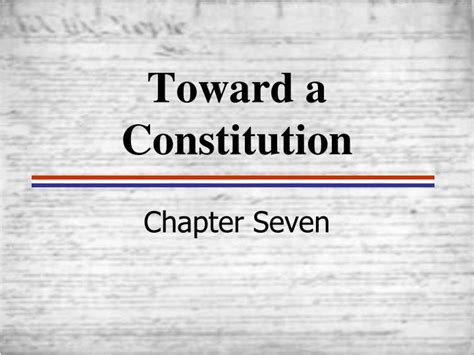 Ppt Toward A Constitution Powerpoint Presentation Free Download Id 6532688