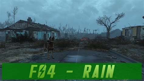 Fo4 Rain Fallout 4 Mods 4k Youtube