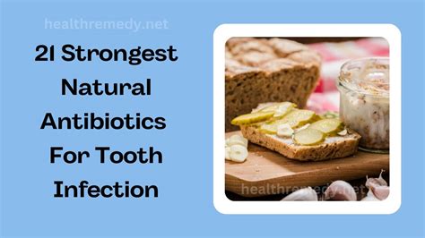 21 Strongest Natural Antibiotics For Tooth Infection