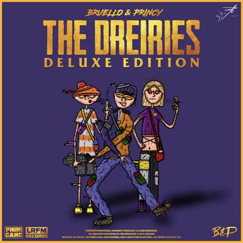 Bruello And Princy The Dreiries Deluxe Lyrics And Tracklist Genius