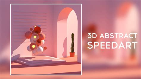 Speed Art Cinema 4d Abstract 3d 2 Youtube