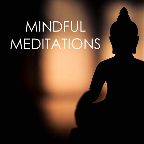 Mindful Meditations Relaxing Mindfulness Meditation Music To Meditate