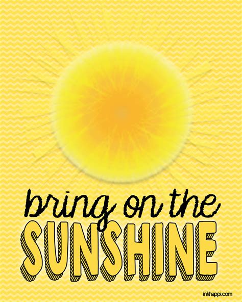 Find, read, and share sunshine quotations. Sunshine Quotes. QuotesGram