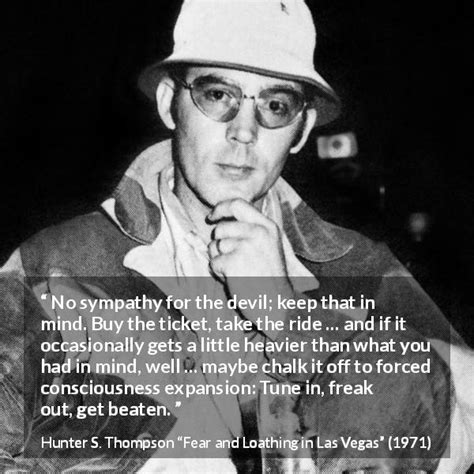 Hunter S Thompson “no Sympathy For The Devil Keep That In”