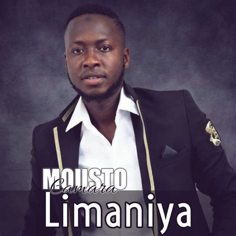 Limaniya Single By Mousto Camara Spotify