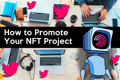 How To Promote Your Nft Project Tips For Nft Creators Nft Drop Scanner