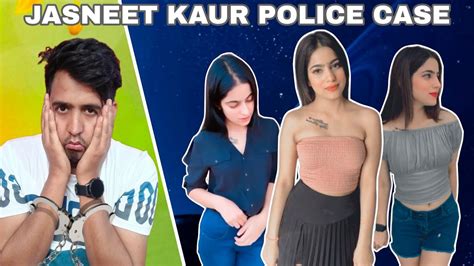 Jasneet Kaur Police Case Exposed Masoom Thakur Youtube
