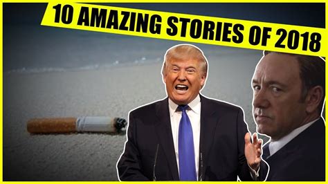 top 10 awesome stories of 2018 the media won t tell you about amazing stories media lies