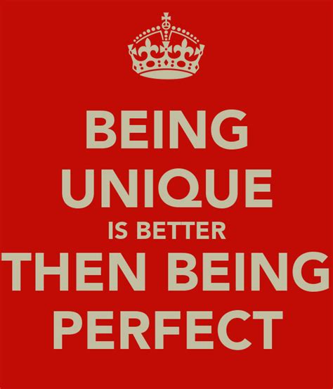 Being Unique Is Better Then Being Perfect Poster Farah Keep Calm O