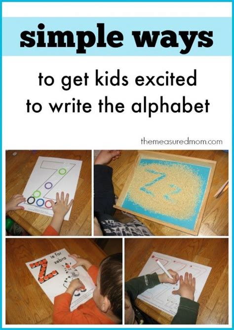 Simple Ways To Get Kids Excited To Write The Alphabet Teaching Kids