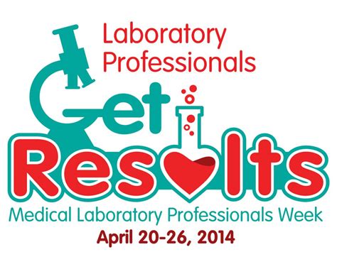 Celebrate National Medical Laboratory Professionals Week 2014