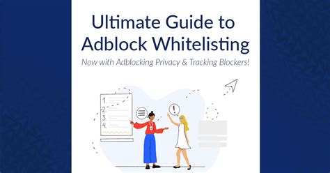 Ultimate Guide To Adblock Whitelist Plus Privacy And Tracking Blockers