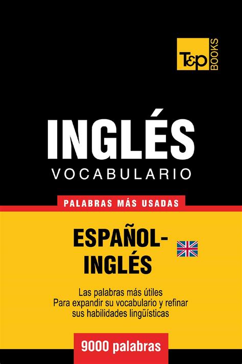 Vocabulario EspaÑol InglÉs BritÁnico 9000 Palabras MÁs Usadas Ebook
