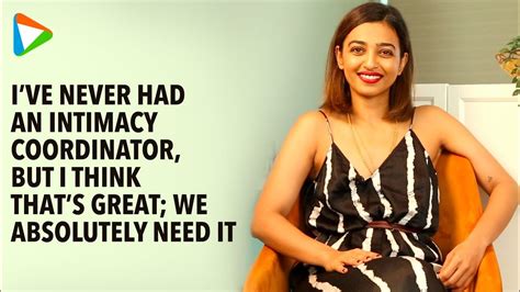 Radhika Apte Explains The Advantages Of Intimacy Coordinator Youtube