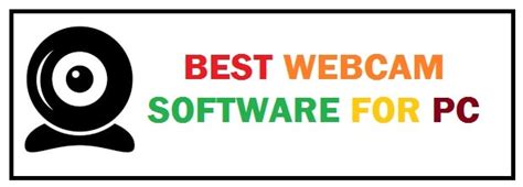 8 Best Free Webcam Software For Windows 11 2023 Download