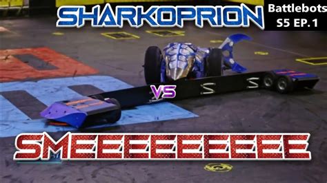 smeeeeeeeee vs sharkoprion battlebots season 5 episode 1 botxfan youtube