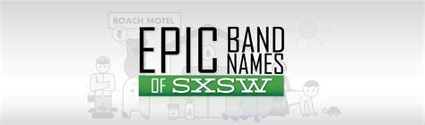 The Most Epic Band Names Of Sxsw 2015 Everfest