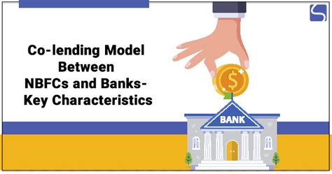 Co Lending Model Between Nbfcs And Banks Swarit Advisors