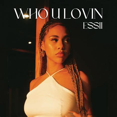 ‎apple Music 上essii的专辑《who U Lovin Single》