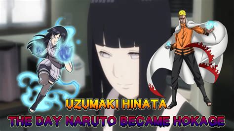 Uzumaki Hinata The Day Naruto Became Hokage Anime Ninja Youtube