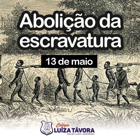 13 de maio, primeiro de abril. 13 de maio, dia da Abolição da Escravatura no Brasil ...