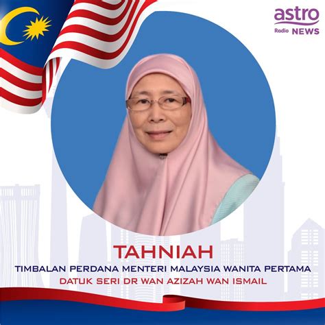 Najib bin tun haji abdul razak (1953) perdana menteri malaysia keenam 3 april 2009 hingga 9 mei 2018. Timbalan Perdana Menteri Malaysia Wanita yang Pertama ...