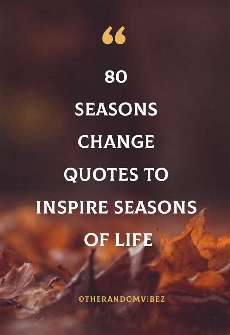 80 Seasons Change Quotes To Inspire Seasons Of Life Seasons Change