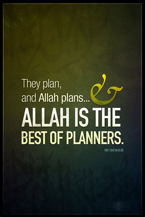 Islamic Motivational Posters They Plan And Allah Plans And Allah Is The