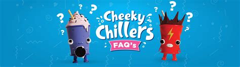 Cheeky Chiller FAQ S Gloria Jeans Coffees Australia
