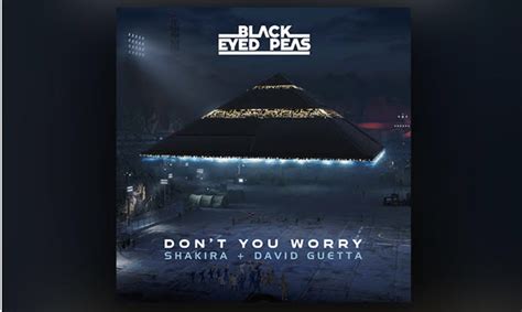 don t you worry le nouveau single des black eyed peas just music